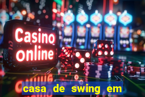 casa de swing em foz do iguacu